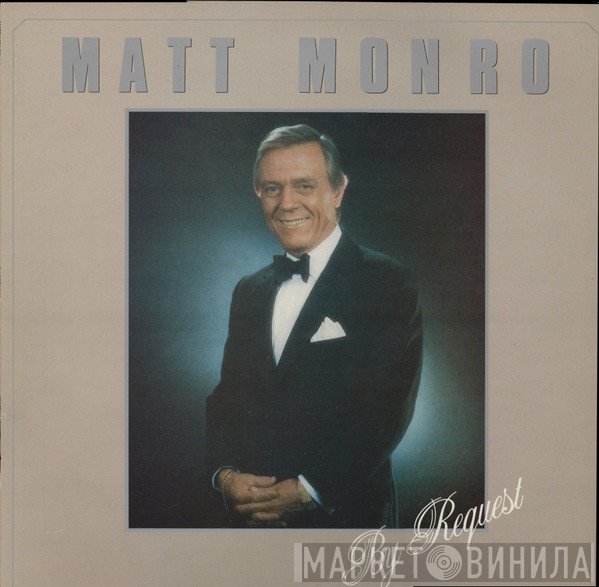Matt Monro  - By Request