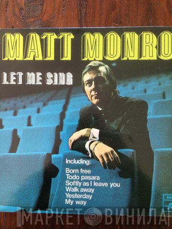 Matt Monro  - Let Me Sing