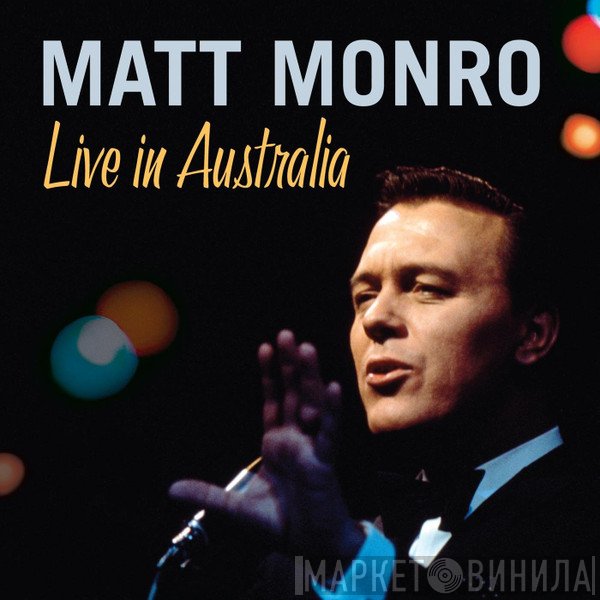 Matt Monro  - Live In Australia