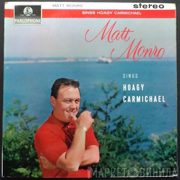 Matt Monro - Matt Monro Sings Hoagy Carmichael