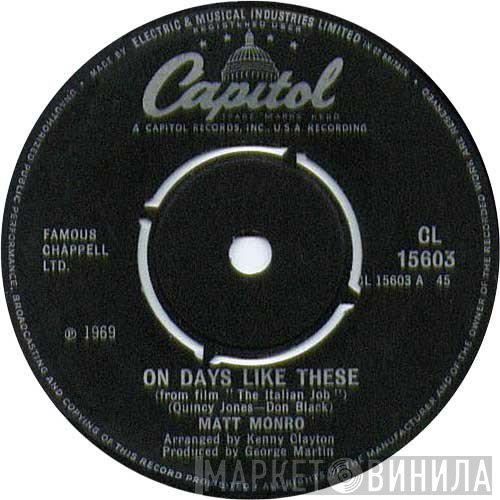 Matt Monro  - On Days Like These