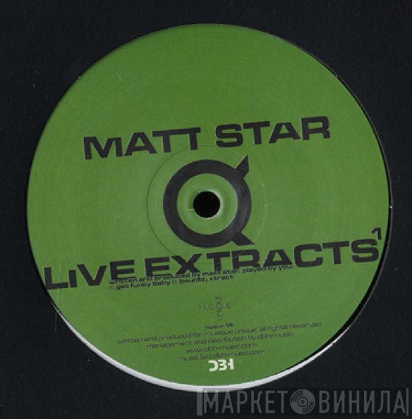 Matt Star  - Live Extracts¹