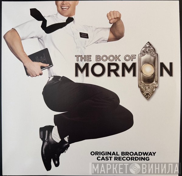 Matt Stone, Trey Parker, Robert Lopez - The Book Of Mormon (Original Broadway Cast Recording)