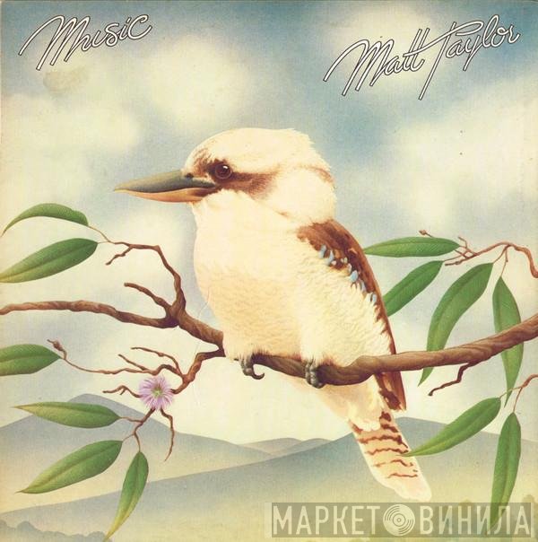 Matt Taylor   - Music