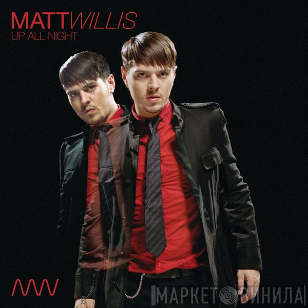 Matt Willis  - Up All Night