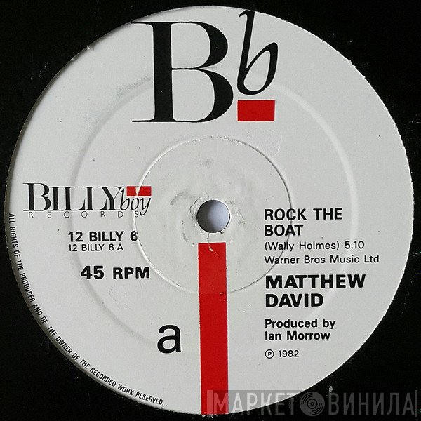 Matthew David - Rock The Boat / Turn Around Love
