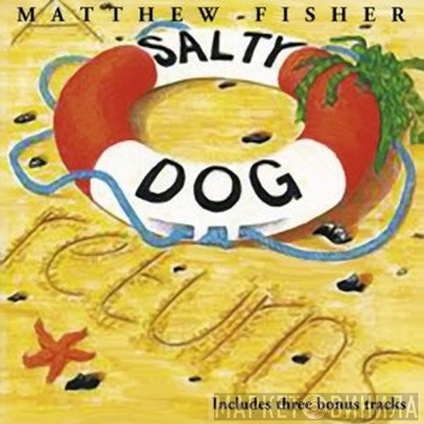Matthew Fisher - A Salty Dog Returns