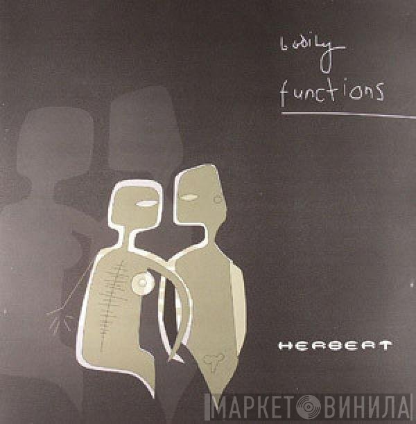 Matthew Herbert  - Bodily Functions