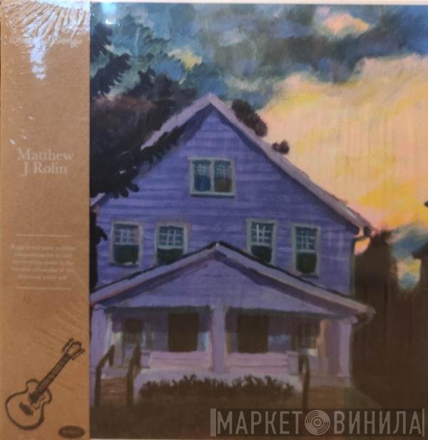 Matthew J. Rolin - Matthew J. Rolin
