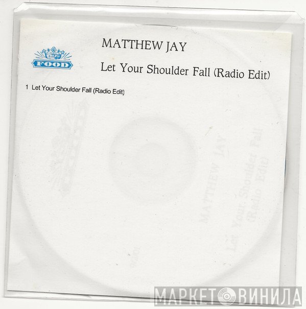 Matthew Jay  - Let Your Shoulder Fall