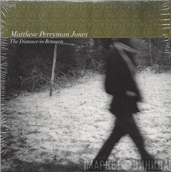 Matthew Perryman Jones  - The Distance In Between