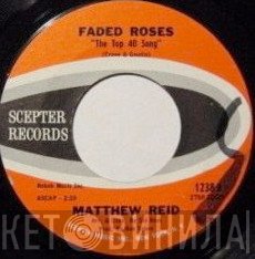 Matthew Reid   - Faded Roses / Tomorrow