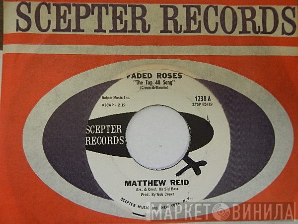 Matthew Reid   - Faded Roses / Tomorrow