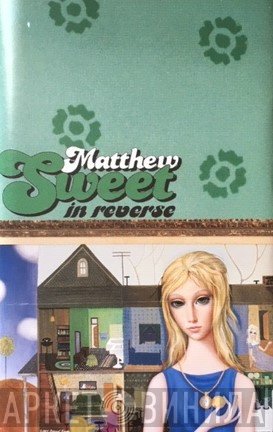 Matthew Sweet  - In Reverse