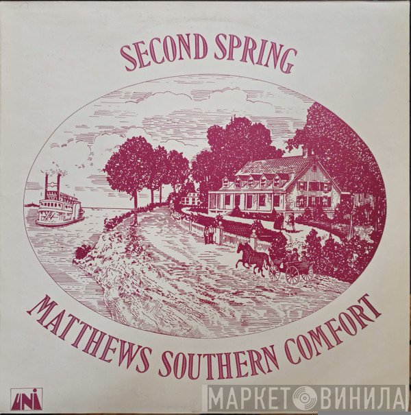 Matthews' Southern Comfort - Second Spring
