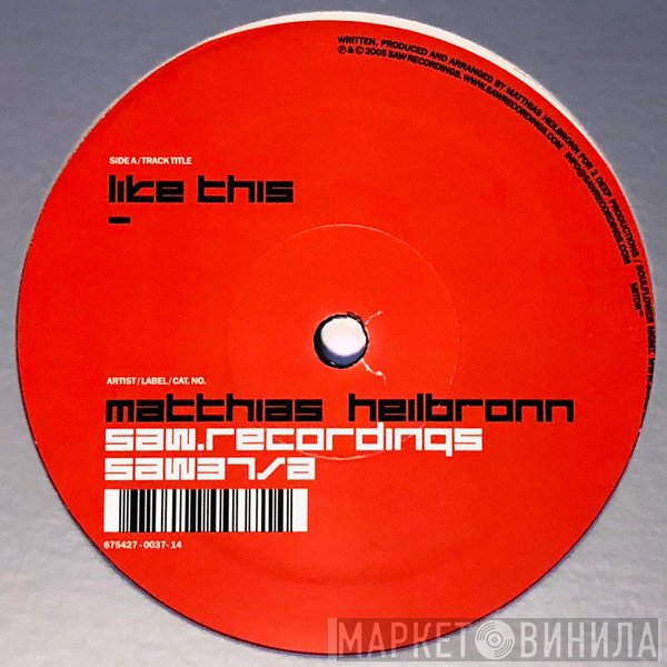 Matthias Heilbronn - Like This