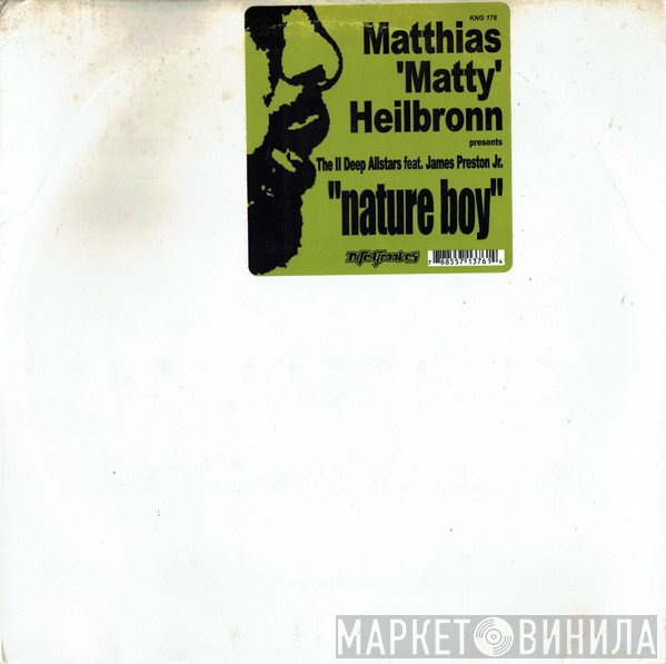 Matthias Heilbronn Presents The II Deep Allstars Feat. James Preston  - Nature Boy
