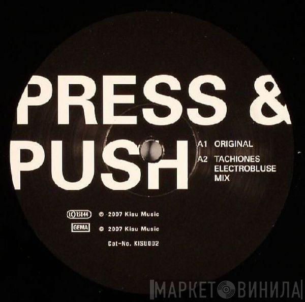 Matthias Menck & Jens Lissat  - Press & Push