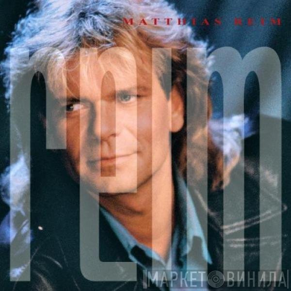 Matthias Reim  - Reim
