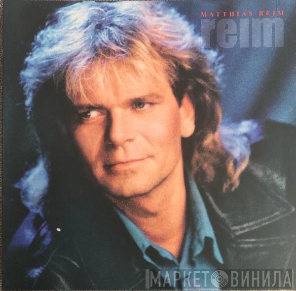 Matthias Reim  - Reim