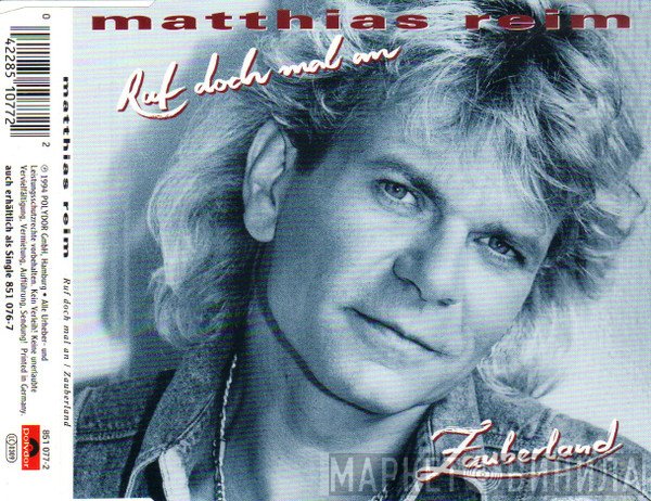 Matthias Reim  - Ruf Doch Mal An
