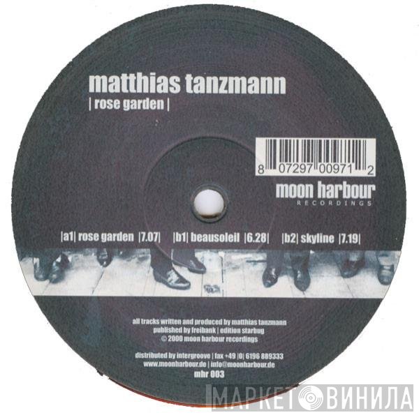 Matthias Tanzmann  - Rose Garden