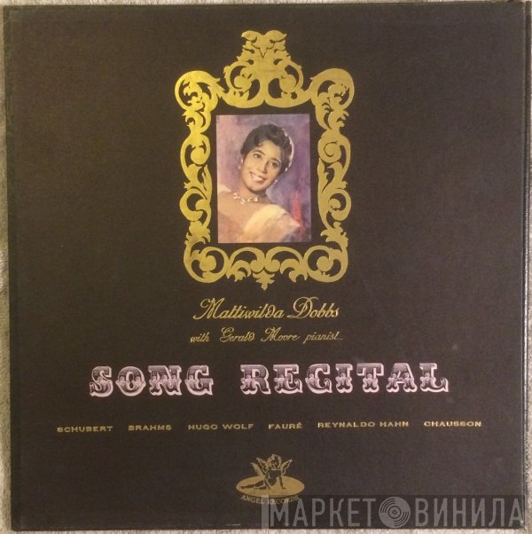 Mattiwilda Dobbs / Gerald Moore / Franz Schubert / Johannes Brahms / Hugo Wolf / Gabriel Fauré / Reynaldo Hahn / Ernest Chausson  - Song Recital