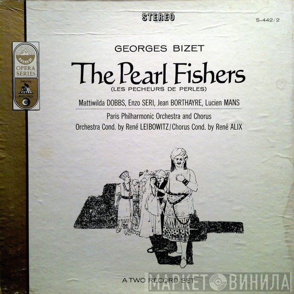 Mattiwilda Dobbs, Enzo Seri, Jean Borthayre, Lucien Mans, Orchestre Philharmonique De Paris , Chœur Philharmonique De Paris, Georges Bizet - The Pearl Fishers (Les Pecheurs de Perles)