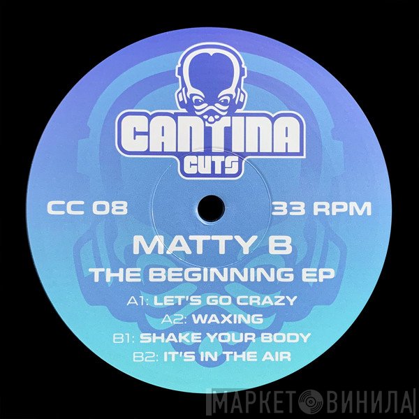 Matty B  - The Beginning EP