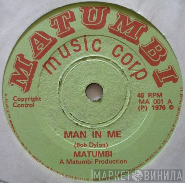 Matumbi - Man In Me
