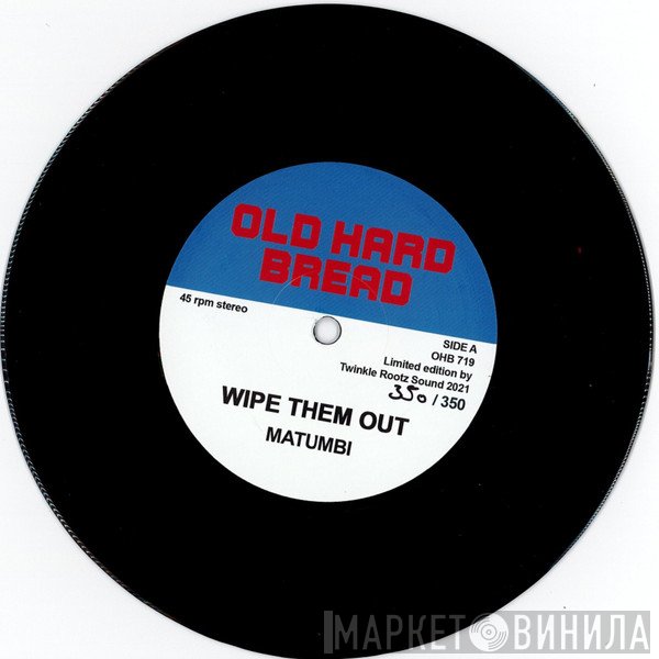 Matumbi - Wipe Them Out