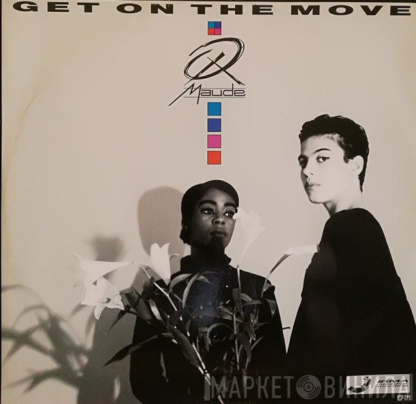 Maude - Get On The Move