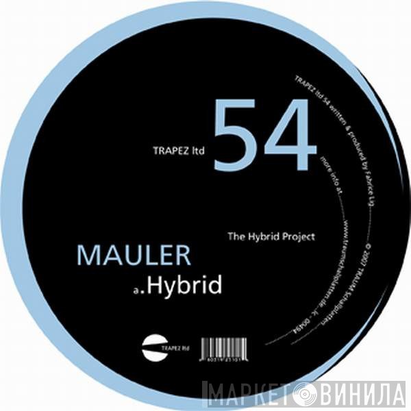 Mauler - The Hybrid Project