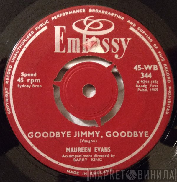 Maureen Evans - Goodbye Jimmy, Goodbye