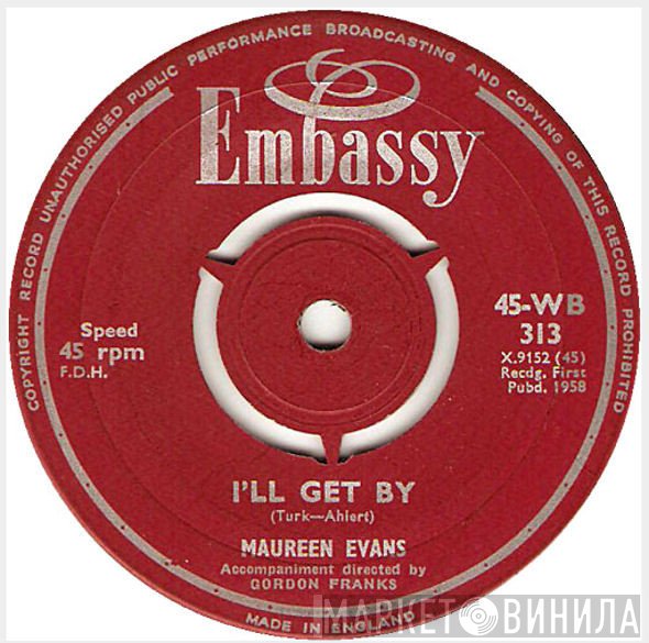 Maureen Evans - I'll Get By / Someday