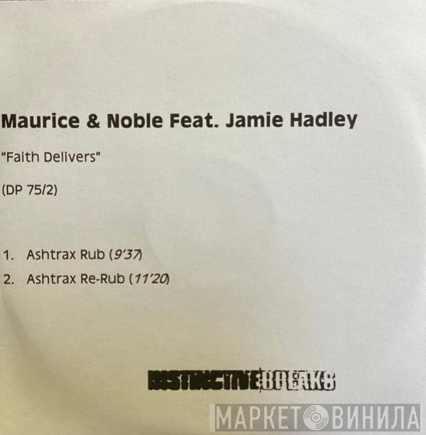 Maurice & Noble - Faith Delivers (Ashtrax Mixes)