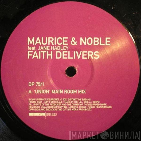 Maurice & Noble Feat. Jane Hadley  - Faith Delivers