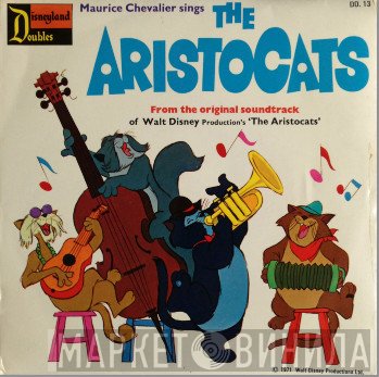 Maurice Chevalier, Phil Harris - The Aristocats / Thomas O'Malley Cat
