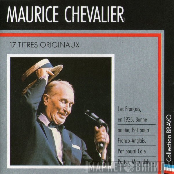Maurice Chevalier  - Bravo À Maurice Chevalier