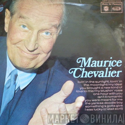 Maurice Chevalier - Maurice Chevalier