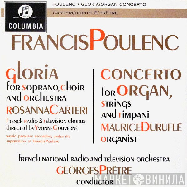 Maurice Duruflé, Francis Poulenc, Orchestre National De France, Georges Prêtre, Rosanna Carteri - Gloria / Concerto For Organ, Strings And Timpani