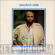 Maurice Gibb - Hold Her In Your Hand