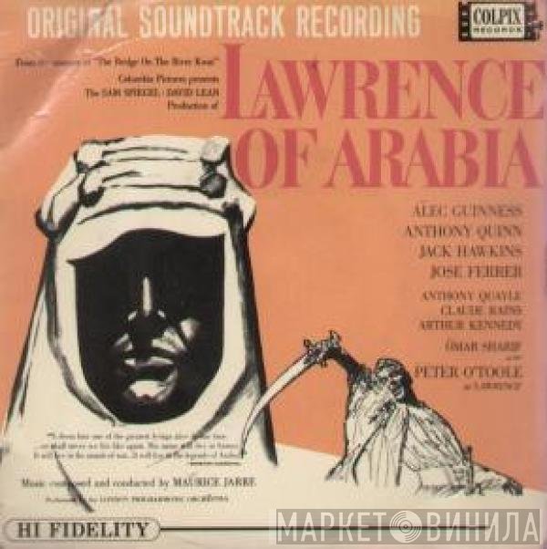 Maurice Jarre, The London Philharmonic Orchestra - Lawrence Of Arabia—Original Soundtrack Recording