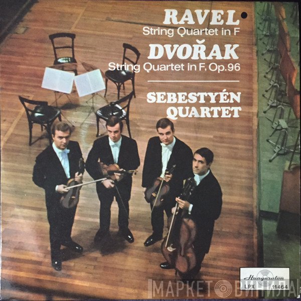 Maurice Ravel, Antonín Dvořák, Sebestyén Quartet  - String Quartett In F / String Quartet In F, Op.96