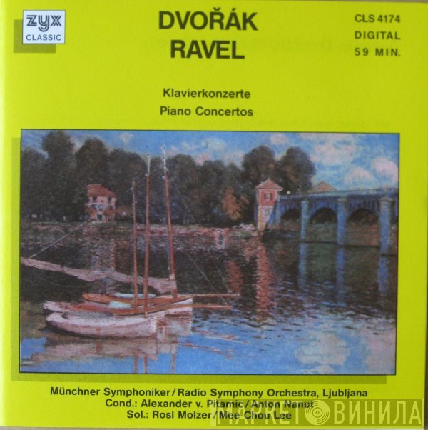 Maurice Ravel, Antonín Dvořák, Simfonični Orkester RTV Ljubljana, Anton Nanut, Alexander von Pitamic, Mee Chou Lee, Rosel Molzer, Münchner Symphoniker  - Klavierkonzerte / Piano Concertos