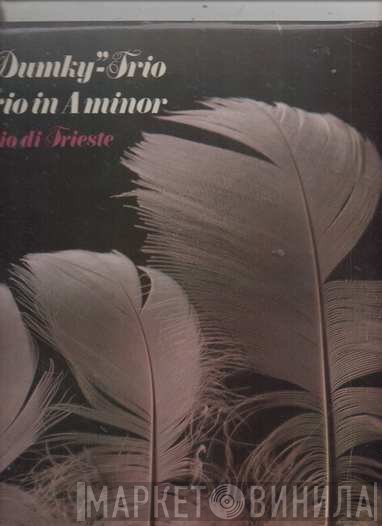 Maurice Ravel, Antonín Dvořák, Suk Trio, Trio Di Trieste - Dumky-Trio / Trio A-Moll
