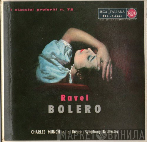 Maurice Ravel / Charles Munch E La Boston Symphony Orchestra  - Bolero