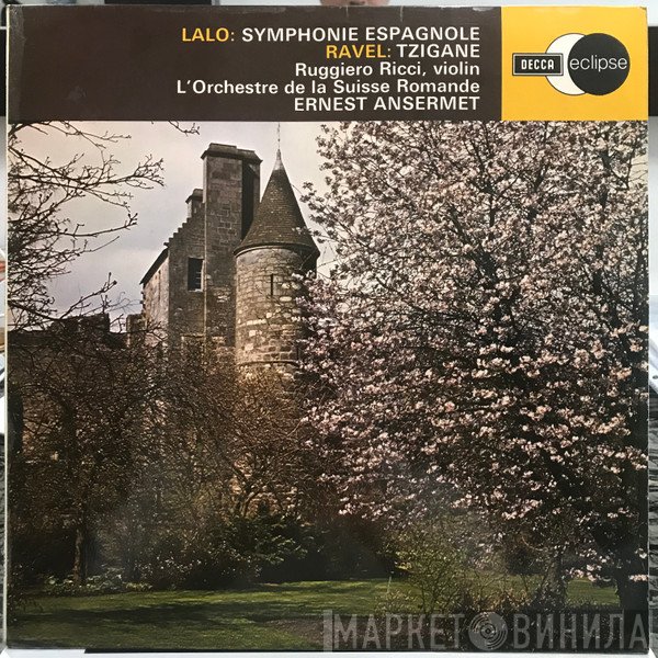 Maurice Ravel, L'Orchestre De La Suisse Romande, Ernest Ansermet, Ruggiero Ricci, Édouard Lalo - Symphonie Espagnole / Tzigane