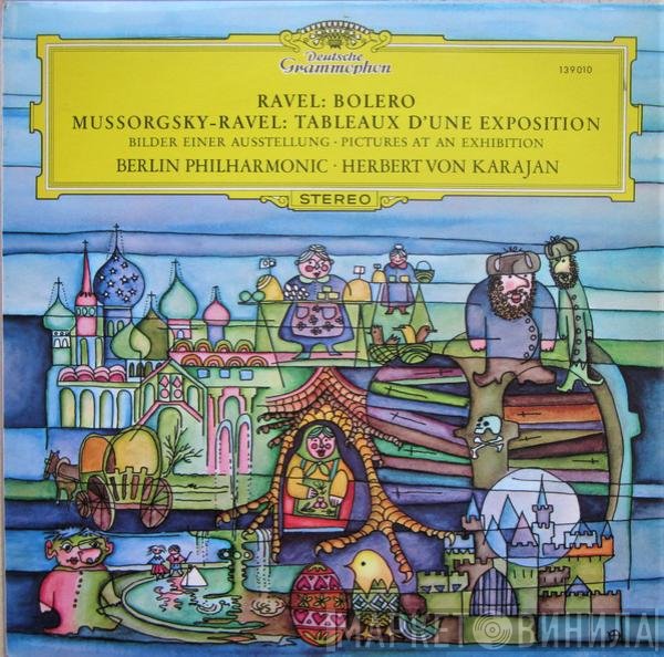 Maurice Ravel, Modest Mussorgsky, Berliner Philharmoniker, Herbert von Karajan - Bolero / Tableaux D'une Exposition (Bilder Einer Ausstellung · Pictures At An Exhibition)