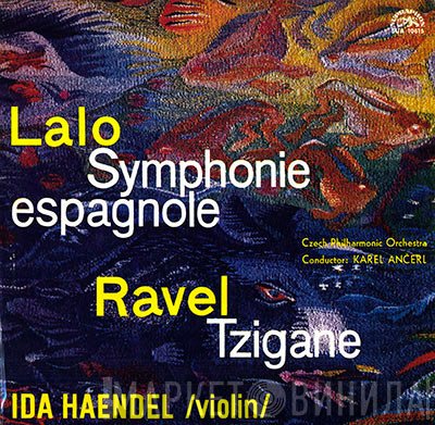 Maurice Ravel, The Czech Philharmonic Orchestra, Karel Ančerl, Édouard Lalo, Ida Haendel - Symphonie Espagnole / Tzigane